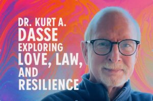 Dr. Kurt A Dasse Exploring Love, Law, and Resilience – Ingram Publisher’s House